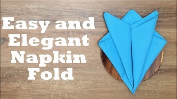 Simple Elegant Napkin Folding Tutorial - 1 minute video tutorial - Episode 44