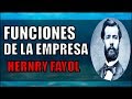 Funciones Básicas de la Empresa - Henry Fayol