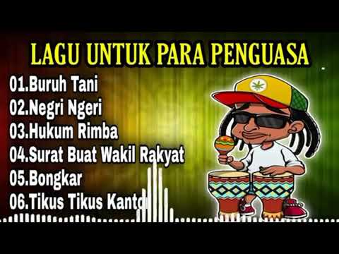 Lagu Untuk Para Penguasa Dan Kritik Sosial | Buruh Tani | Lagu Penyemangat Kerja