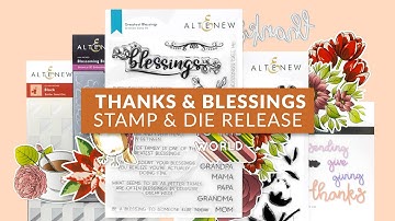 FULL UNBOXING VIDEO: Take a closer look at Thanks & Blessings Stamp/Die Release!