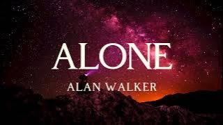 Alan Walker - ALONE  (Lirik Lagu Dan Terjemahan BAHASA INDONESIA)