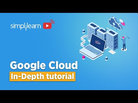 🔥Google Cloud InDepth Tutorial | Google Cloud Platform Tutorial 2022 | Cloud Computing | Simplilearn