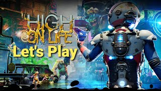 Let's Play High On Life Part 2 - 9-Torg