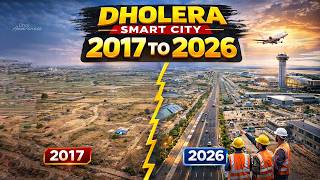 Dholera Smart City 2026 Ground Report | 2017 से 2026 तक कितना बदला? Dholera Smart City 2026 Ground Report | 2017 से 2026 तक कितना बदला?