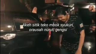 Kerjo tak lakoni, berjuang tak tekuni