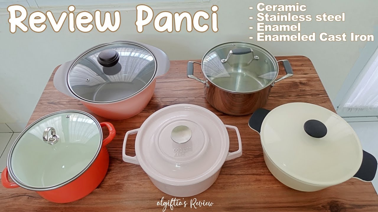 REVIEW PANCI 🍲 | Enameled Cast Iron, Stainless Steel, Keramik, Enamel