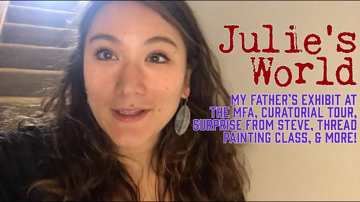 Julie's World Vlog: April 16 - 22, 2018