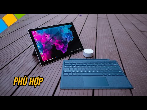 Phiên bản Surface Pro 6 nào là phù hợp nhất dành cho bạn?