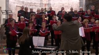 9   Schola Cantorum San Gaetano, S Merlo, Benedicat