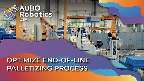 Optimize End-of-Line Palletizing Process