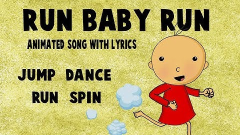 Animated "Run Baby Run" by Casper Baby Pants with Lyrics