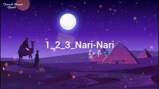 123 nari nari arabic song [Slowed Reverb]