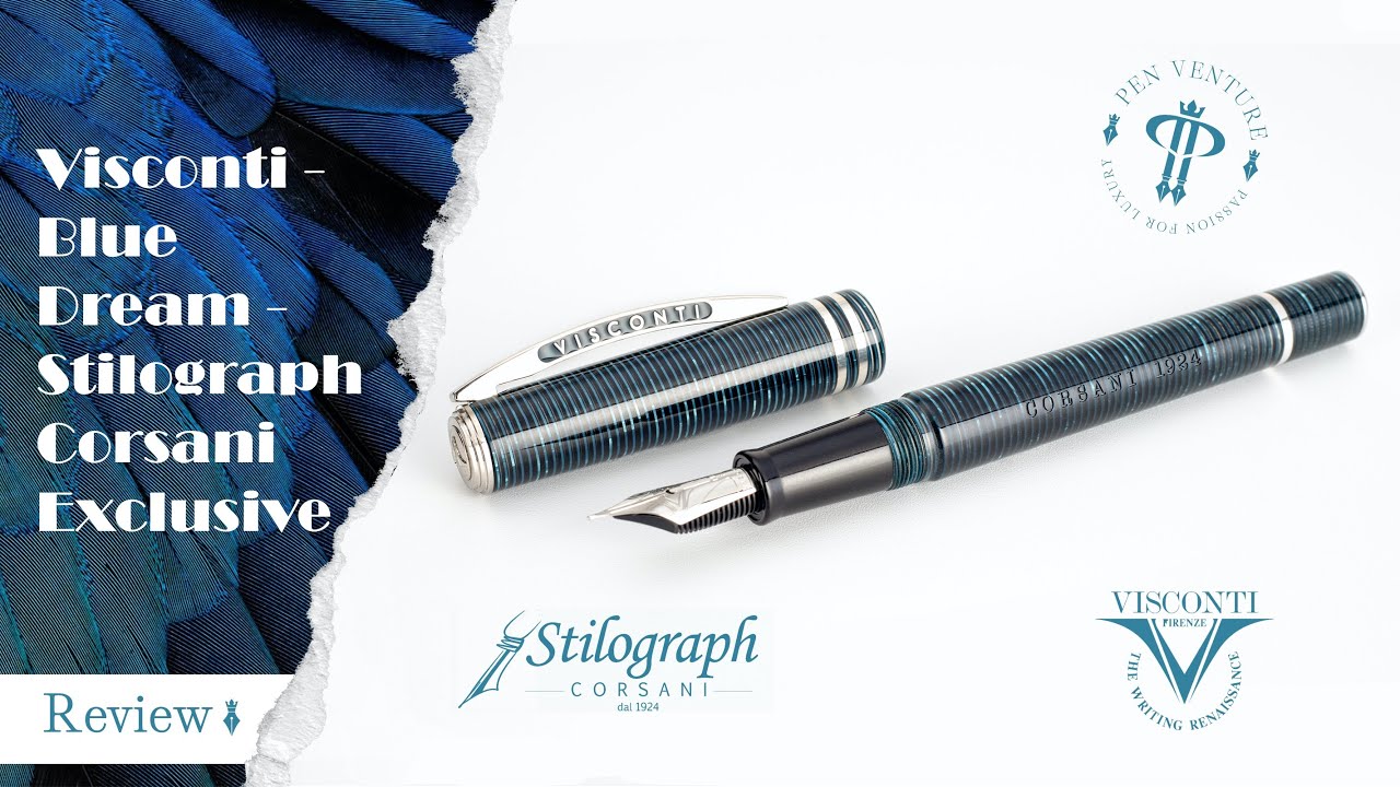 Visconti - Blue Dream | Stilograph Corsani Exclusive | - YouTube