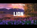 Elevation Worship - LION (Lyrics) Hillsong Worship, Elevation Worship