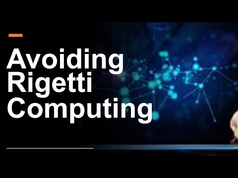 Why We Re Avoiding Rigetti Computing Stock RGTI 