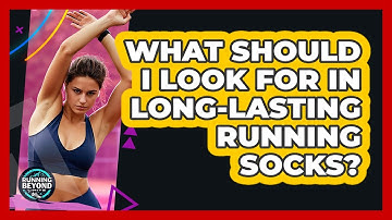What Should I Look For In Long-Lasting Running Socks?
