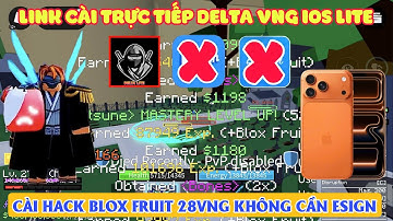Link Cài Trực Tiếp Delta VNG IOS LITE V696 Không Cần Esign - hack blox fruit 28vng trên iphone/ipad