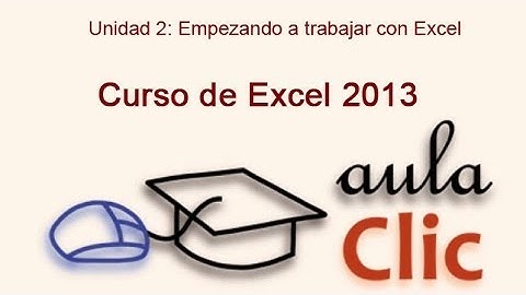 Curso de Excel 2013. 2. Introducir y modificar texto.