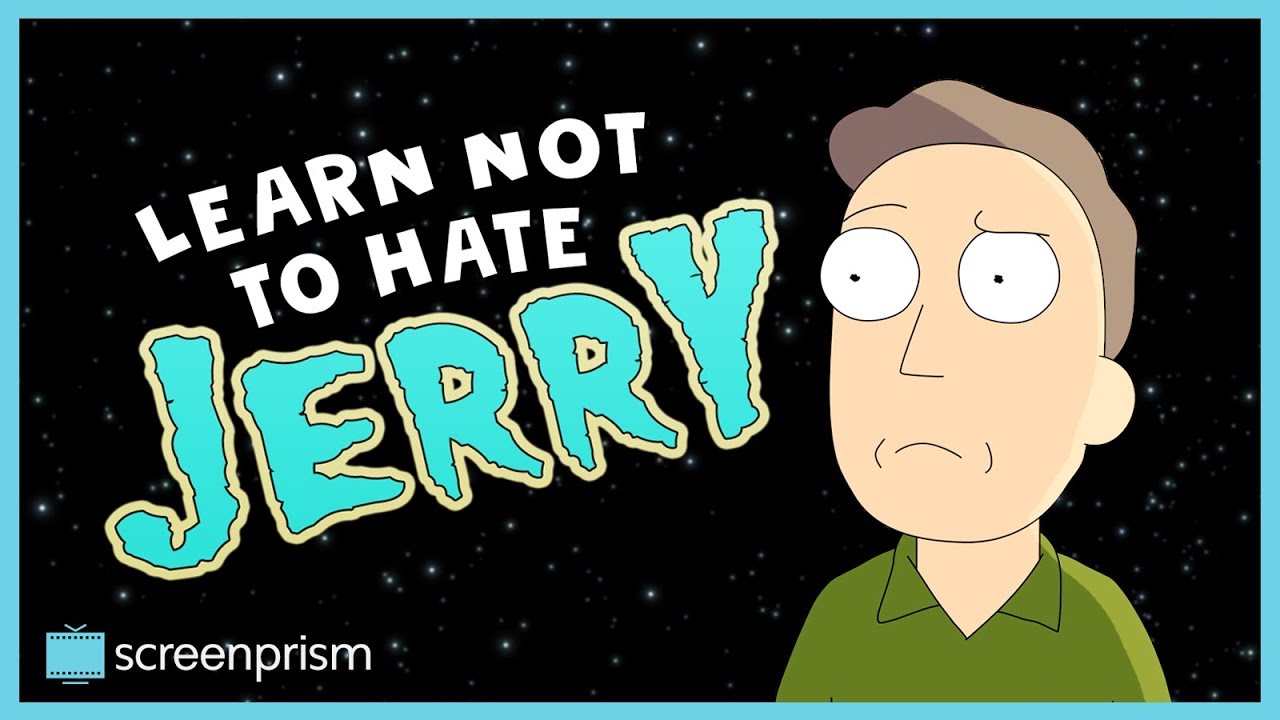 Rick and Morty: Learn Not to Hate Jerry  | Video Essay