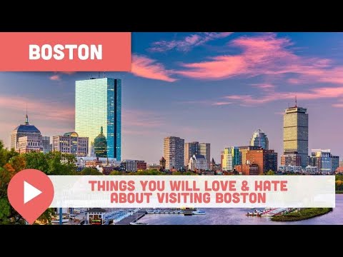 Things You Will Love & Hate About Visiting Boston