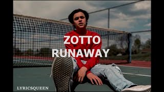 Zotto - RUNAWAY | TRADUCIDA AL ESPAÑOL