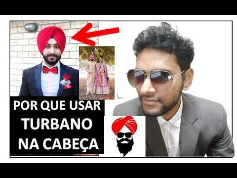 Vídeo: Todos os sikhs usam turbante?