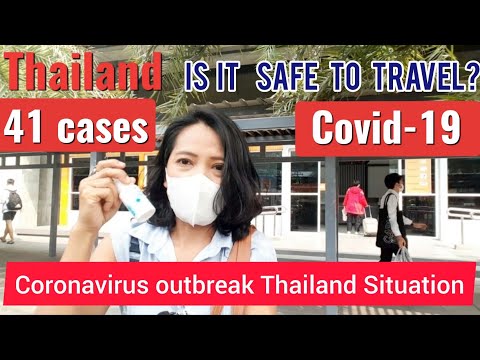 outbreaks-covid-19-thailand-41-total-cases|last-4-cases-infect|should-i-travel-to-thailand?|