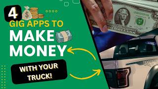 4 Best Gig Apps for Trucks - Make Money 2026!