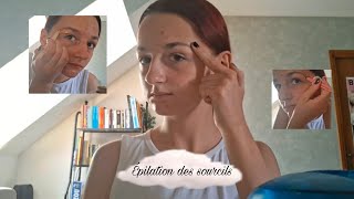 Tutoriel - Épilation des sourcils (Marie)