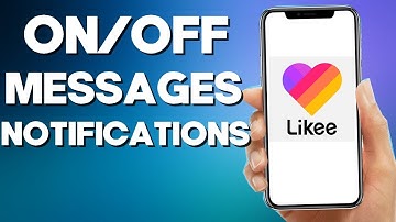 How To Turn ON/Off Messages Notifications On Likee 2022