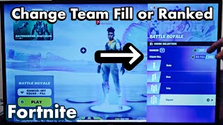 Fortnite: How to Change Team Fill (Fill or No Fill) & Ranked (Off/On) in Mode Selection