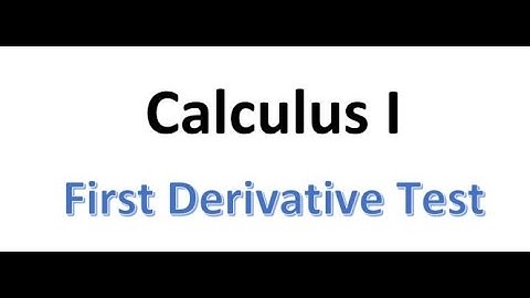 MAT220 First Derivative Test