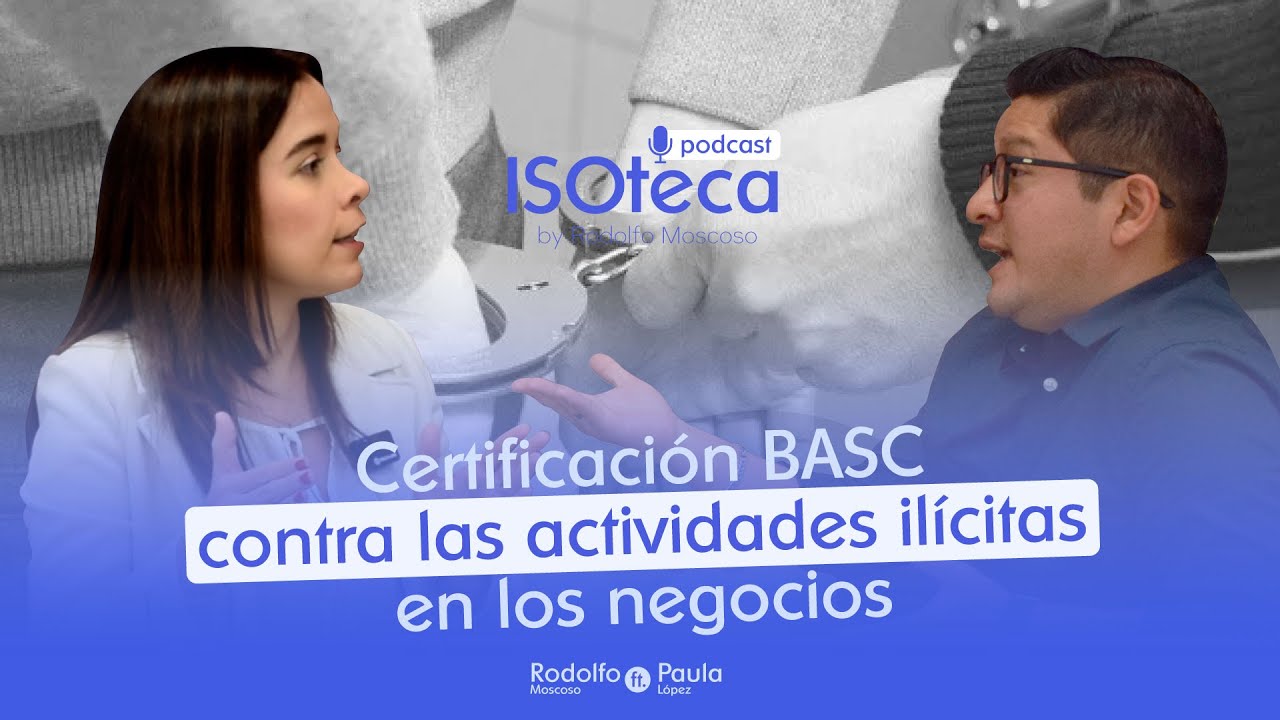 EP.02 l Certificación BASC contra las actividades ilícitas en los negocios