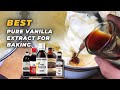 Pure Vanilla Extract For Baking - Add Great Aroma To Your Cakes