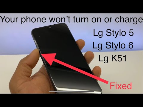 एलजी k51 को कैसे ठीक करें, स्टाइलो 5, स्टाइलो 6 चालू नहीं होगा या काली स्क्रीन को चार्ज / अटका हुआ नहीं होगा
