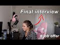 My first "big girl" Job (final interviews + job offer)