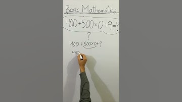 😳 CLEAN BASIC MATHEMATICS 400+500×0+9=? #Shorts