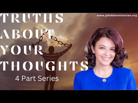 The Truths About Your Thoughts part 1