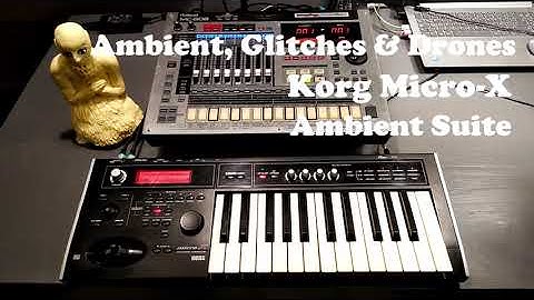 Korg Micro-X Ambient Suite - Ambient, Glitches & Drones