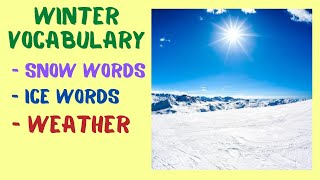 Celebrity Winter vocabulary 1. Snow & ice words, weather. Snowman, icicles, frostwork, hailing, avalanche. Wealth