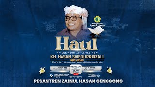 🔴 (LIVE) Haul Almarhum Al Arif Billah KH. Hasan Saifouridzall Yang Ke-34