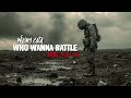 William Cata - Who Wanna Battle (Feat. Willon Cata)