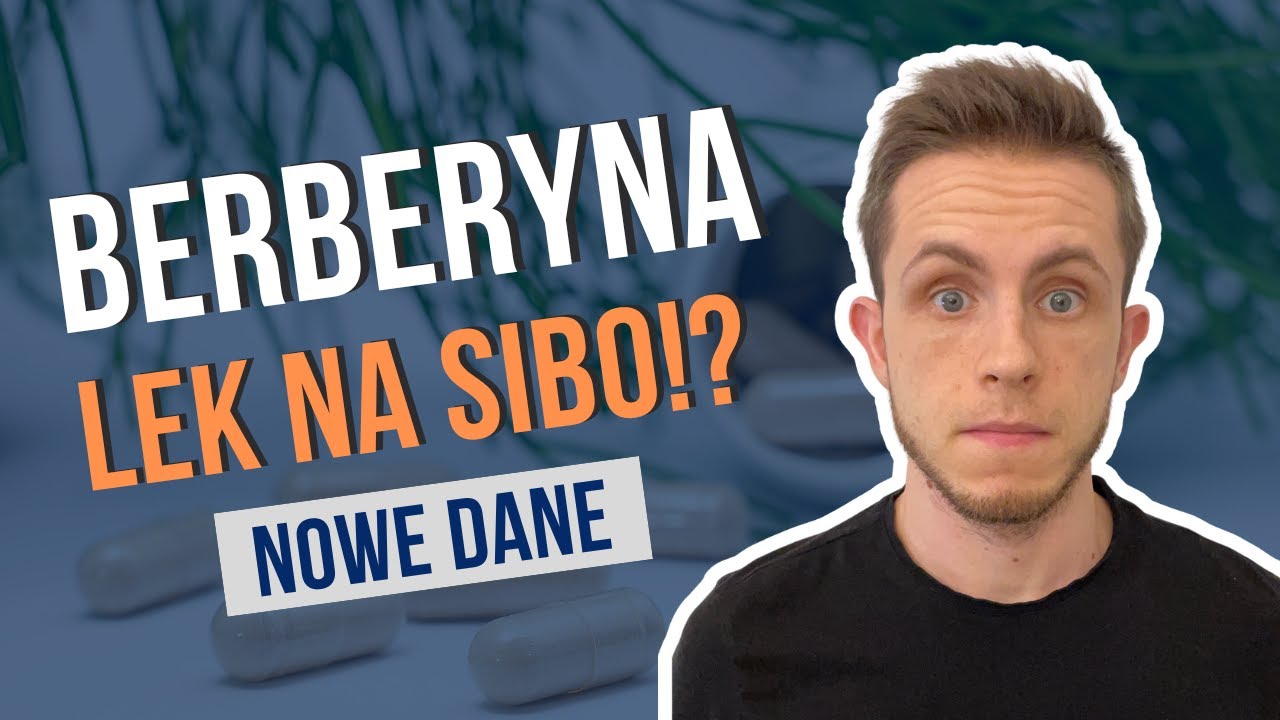 Berberyna równie skuteczna jak Xifaxan!? Nowe dane o leczeniu SIBO