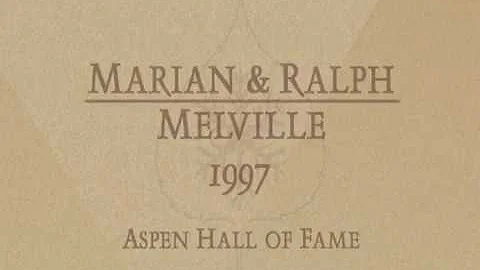 Marian & Ralph Melville 1997 Inductees to the Aspe...