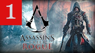 Assassins Creed Rogue Walkthrough Part 1 - Shay Patrick Cormac