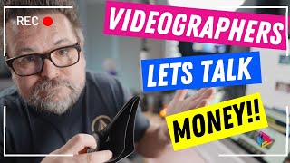Why money is such a hard topic for videographers