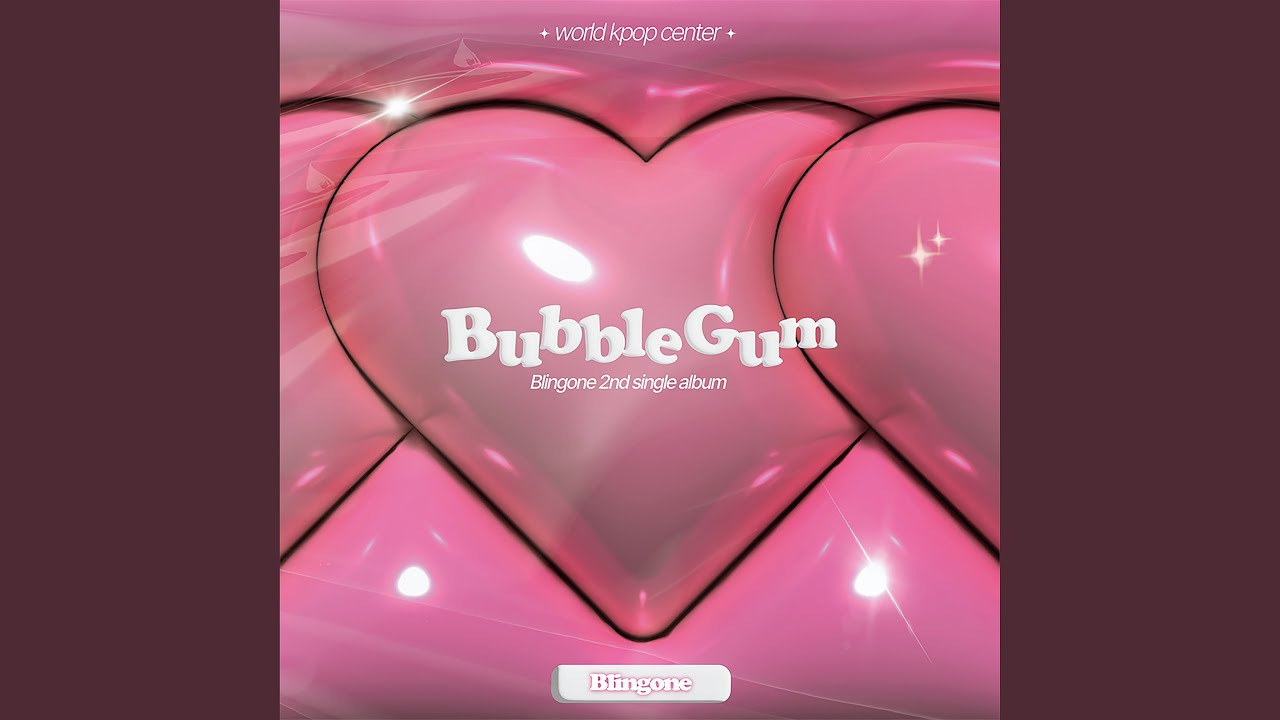 BubbleGum (Chinese Ver.)