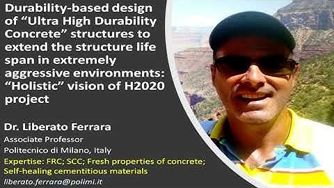 Durability-based Design, by Prof. Liberato Ferrara, Politecnico di Milano, Italy