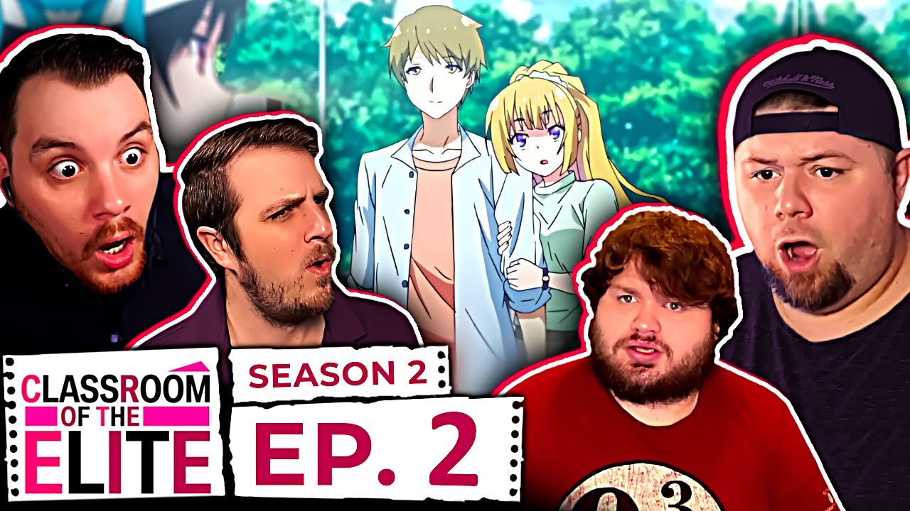Classroom Of The Elite Season 2 Review & Reaction : This Season Could Do So  Much Better! - I drink and watch anime