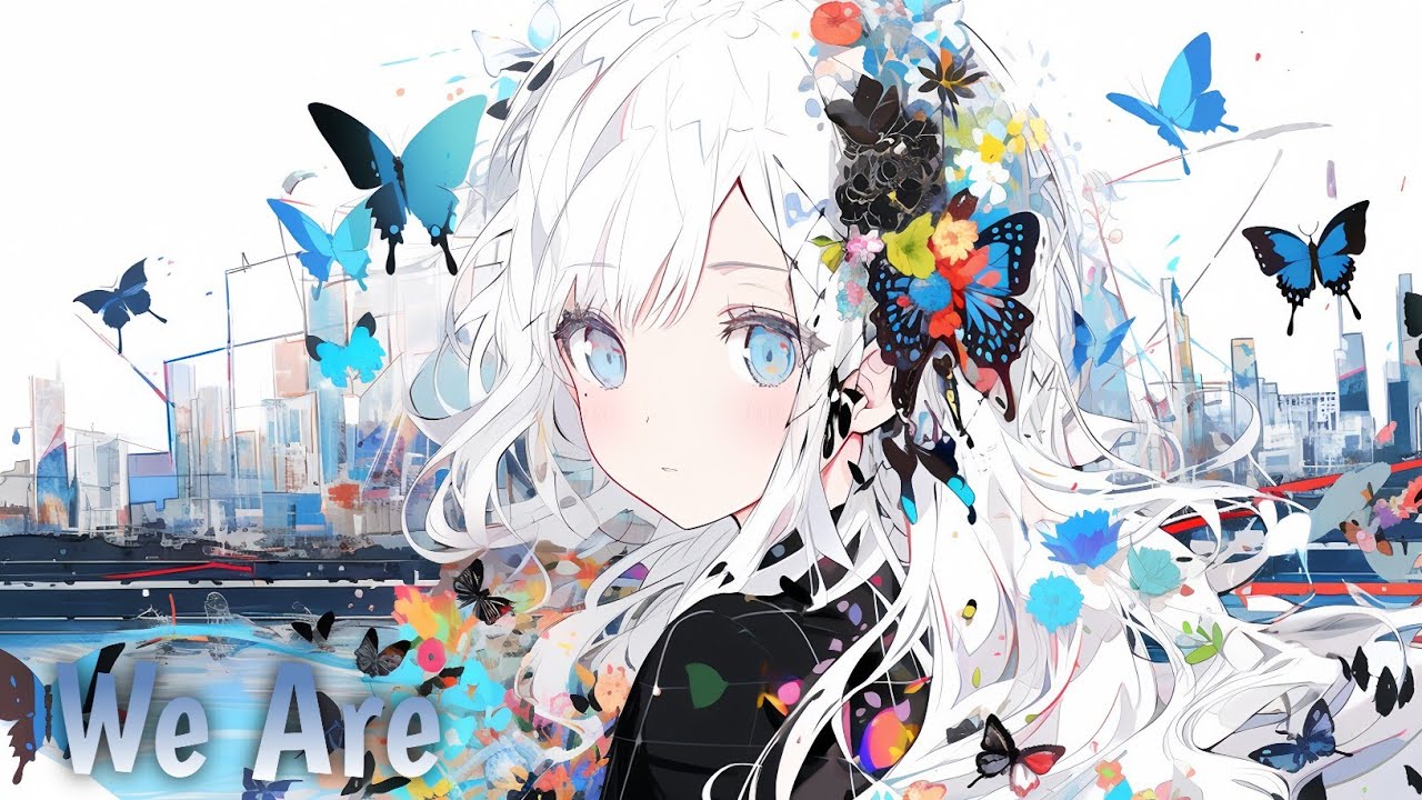 『Nightcore』 We Are - YouTube